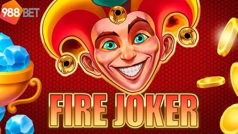 gioi-thieu-ve-no-hu-fire-joker